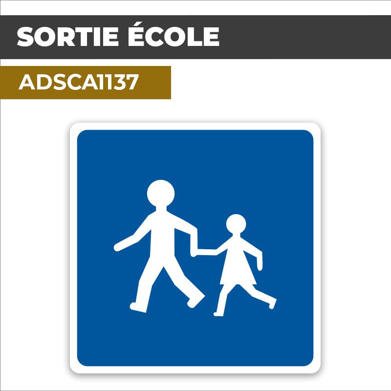 Autocollant SORTIE ECOLE | Panneaux d'indication