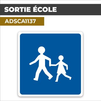 Autocollant SORTIE ECOLE | Panneaux d'indication
