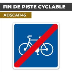 Autocollant FIN DE PISTE CYCLABLE | Panneau d'indication