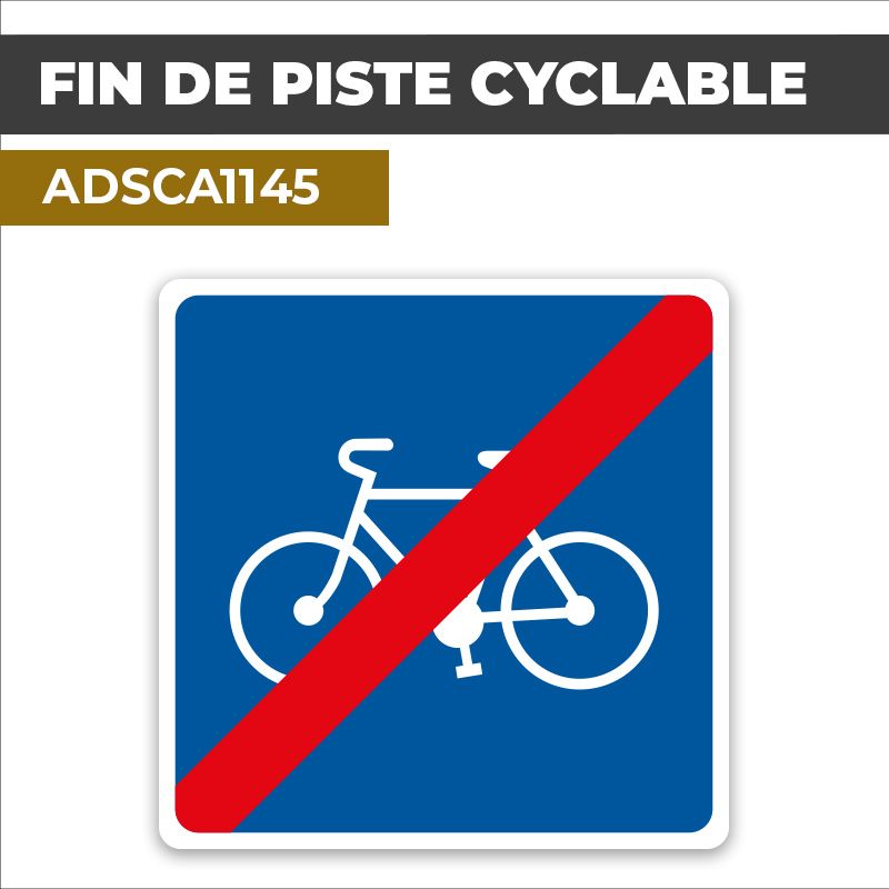 Autocollant FIN DE PISTE CYCLABLE | Panneau d'indication