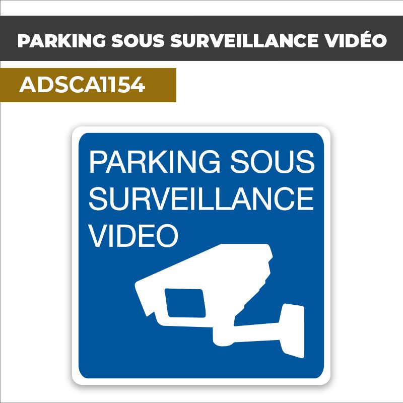 Autocollant PARKING SOUS SURVEILLANCE VIDEO | Vidéo surveillance