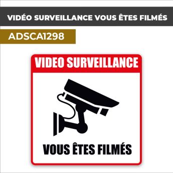 Autocollant VIDÉO SURVEILLANCE VOUS ÊTES FILMÉS | Vidéo surveillance