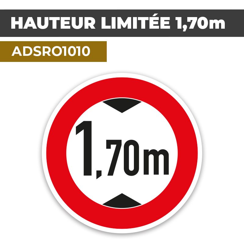 Autocollant | HAUTEUR LIMITEE 1,70m | Sécurité Routière