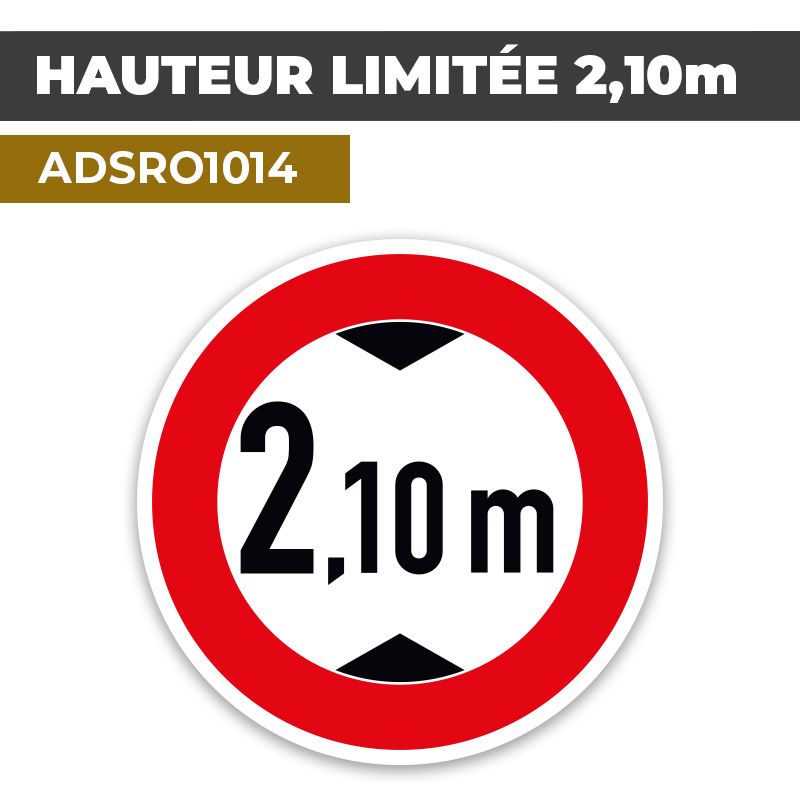 Autocollant | HAUTEUR LIMITEE 2,10m | Sécurité Routière