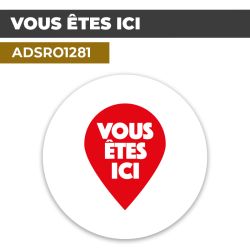 Autocollant | VOUS ETES ICI Rouge | Format Rond
