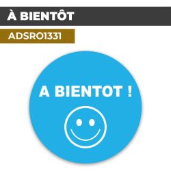 Autocollant | A BIENTOT Fond Bleu | Format Rond