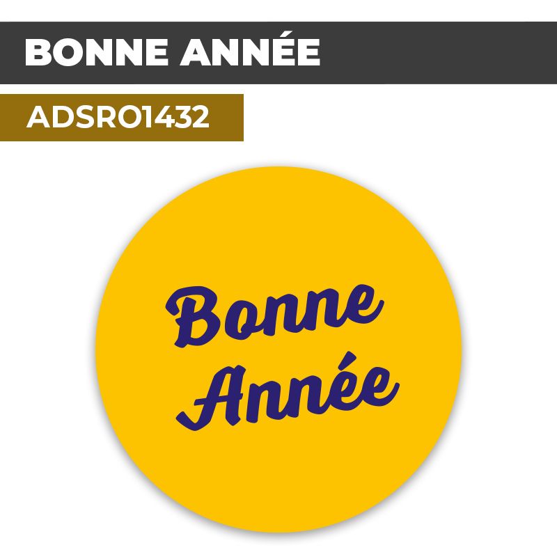 Autocollant | BONNE ANNÉE| Format Rond
