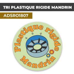 Autocollant TRI PLASTIQUE RIGIDE MANDRIN | Recyclage et Tri Sélectif