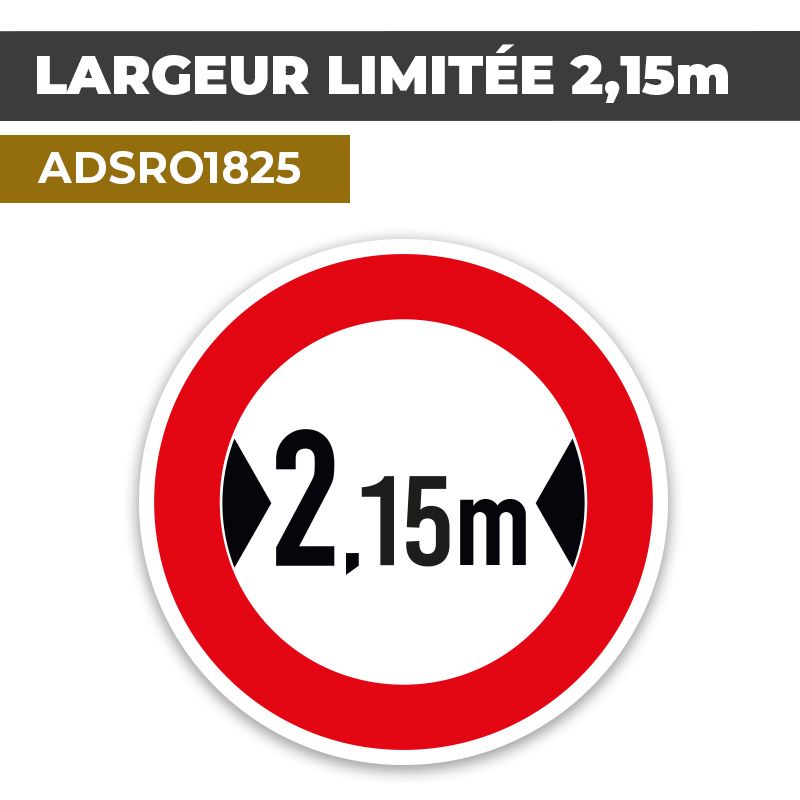 Autocollant LARGEUR LIMITÉE 2,15M | Sécurité Routière