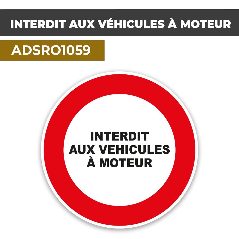 Autocollant | INTERDIT VEHICULE MOTEUR | Format Rond