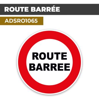 Autocollant | ROUTE BARREE | Format Rond