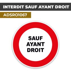 Autocollant | INTERDIT SAUF AYANT DROIT | Format Rond