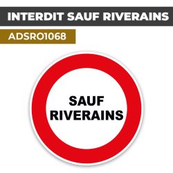 Autocollant | INTERDIT SAUF RIVERAINS | Format Rond