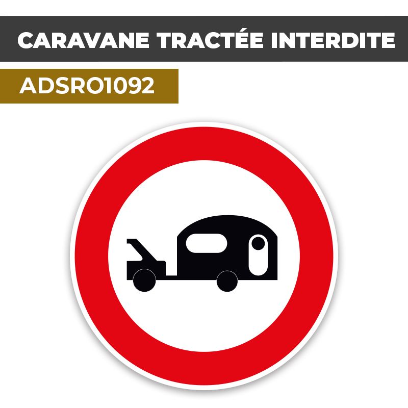 Autocollant | CARAVANE TRACTEE INTERDITE | Format Rond
