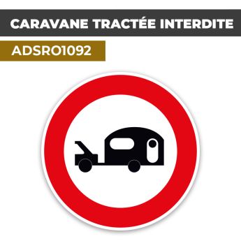 Autocollant | CARAVANE TRACTEE INTERDITE | Format Rond