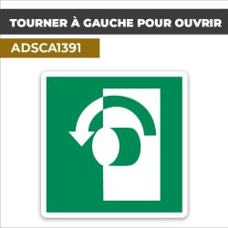 Autocollant TOURNER À GAUCHE POUR OUVRIR | Secours et évacuation