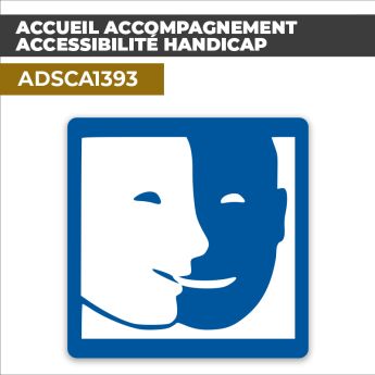 Autocollant ACCUEIL ACCOMPAGNEMENT ACCESSIBILITÉ HANDICAP | Handicap et PMR
