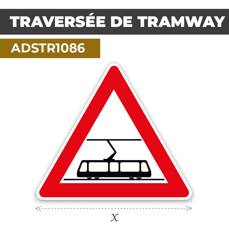 Autocollant | TRAVERSÉE DE TRAMWAY | Format Triangle