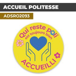 Autocollant ACCUEIL POLITESSE | Civisme