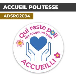 Autocollant ACCUEIL POLITESSE | Civisme