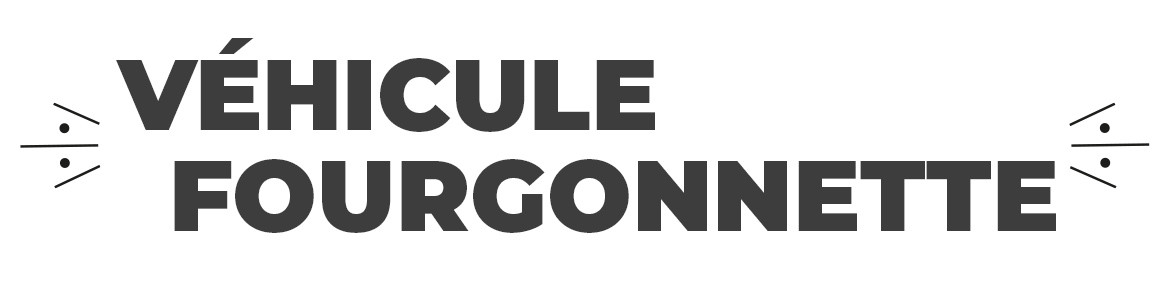 Vehicule Fourgonnette