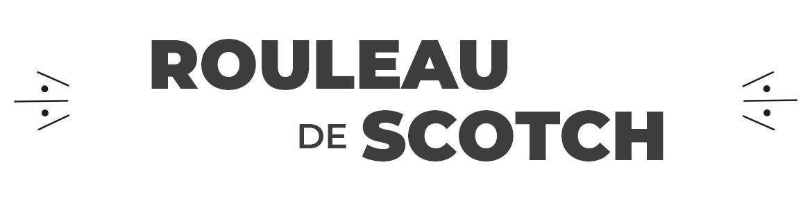 Rouleau de Scotch